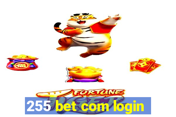 255 bet com login